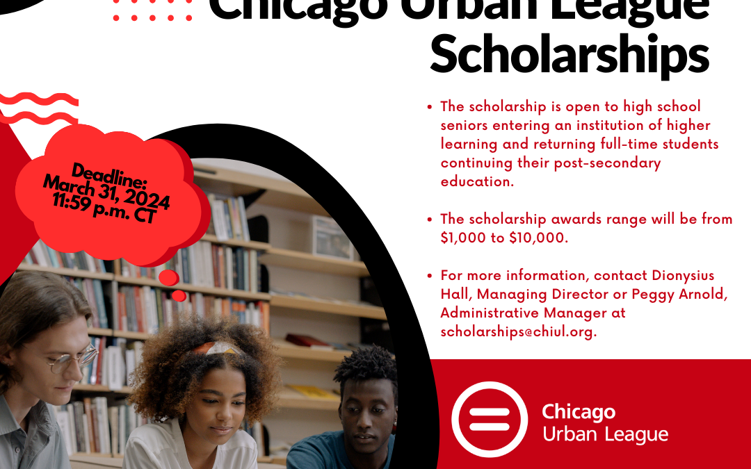 2023-2024 Chicago Urban League Scholarships
